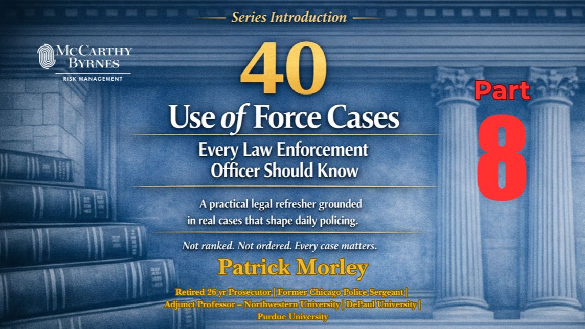 part 8 Series intro cover: '40 Use of Force Cases' with blue courthouse background and 'Part 8' in red on the right; author Patrick Morley listed at bottom.